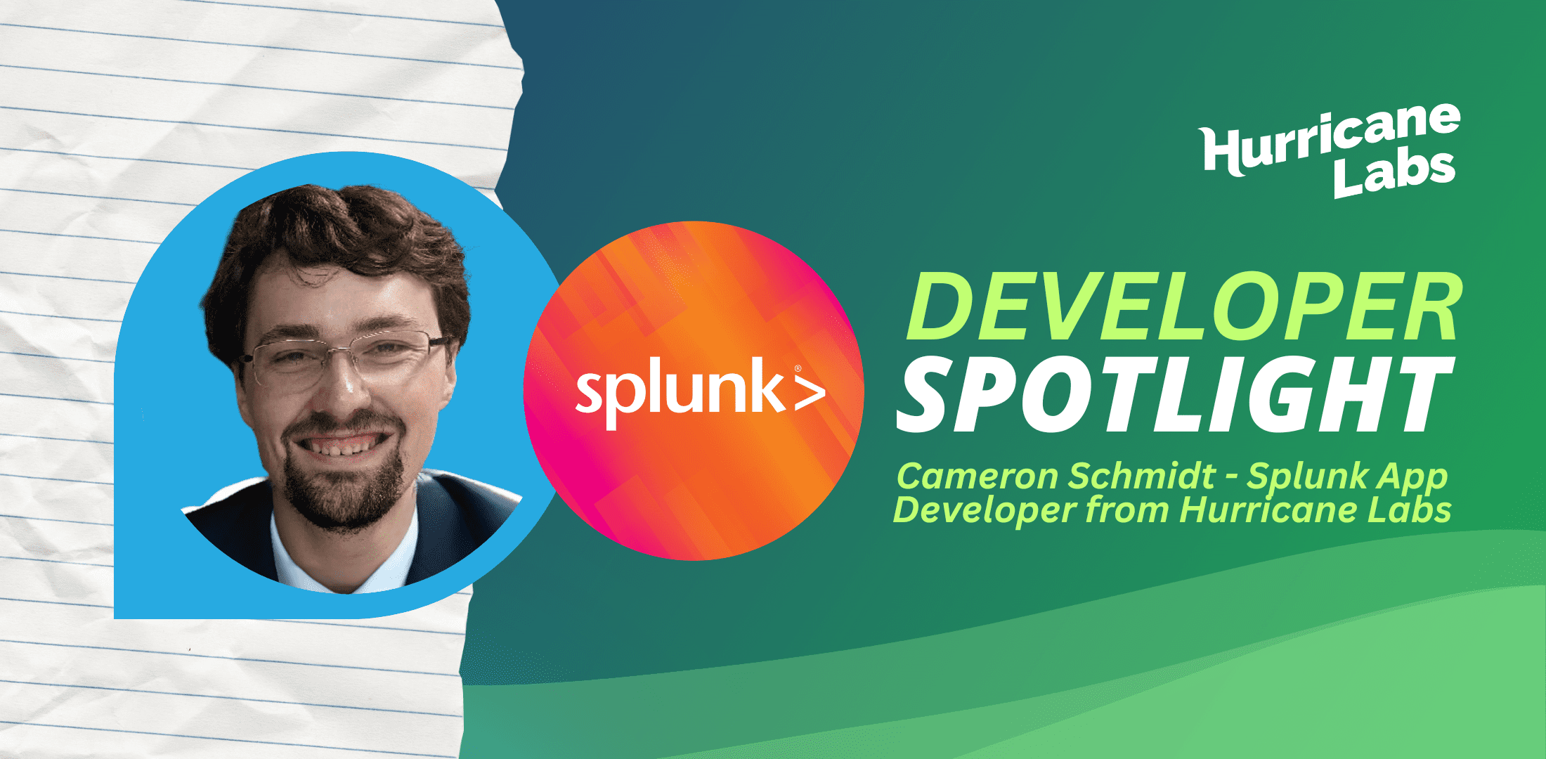 Cameron Schmidt of Hurricane Labs, featured in Splunk, with logos of Splunk and Hurricane